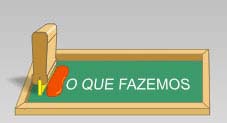 o que fazemos